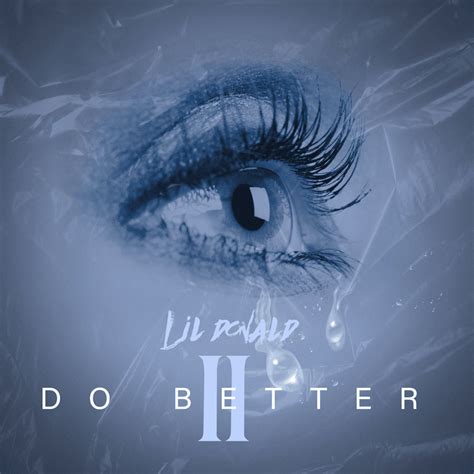 lil donald do better 2|do better 2 deezer.